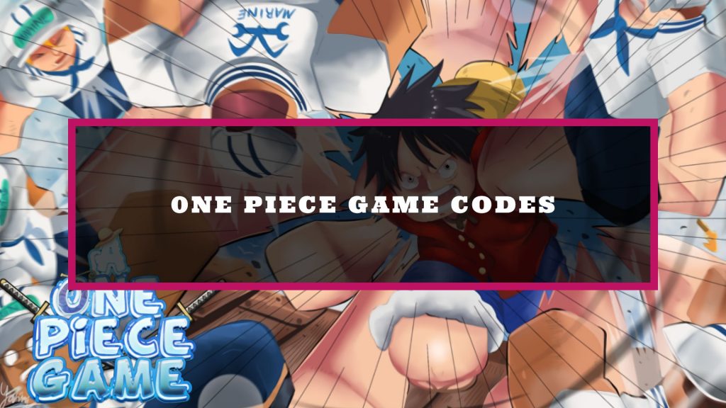 Featured One Piece Game Codes 1