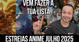 Vem fazer a tua lista de animes a acompanhar em Julho 2025 – Live OtakuPT