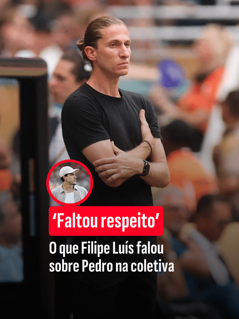 Filipe Luís critica Pedro: ‘Beirou o ridículo’ e ‘deboche’