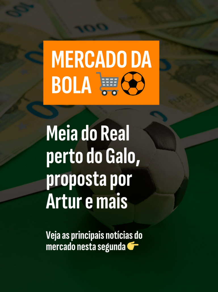 Futebol: Meia do Real próximo ao Galo, proposta de Artur e mais