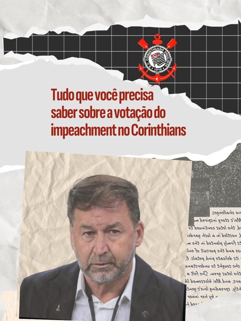 Impeachment no Corinthians é votado hoje; saiba tudo o que precisa
