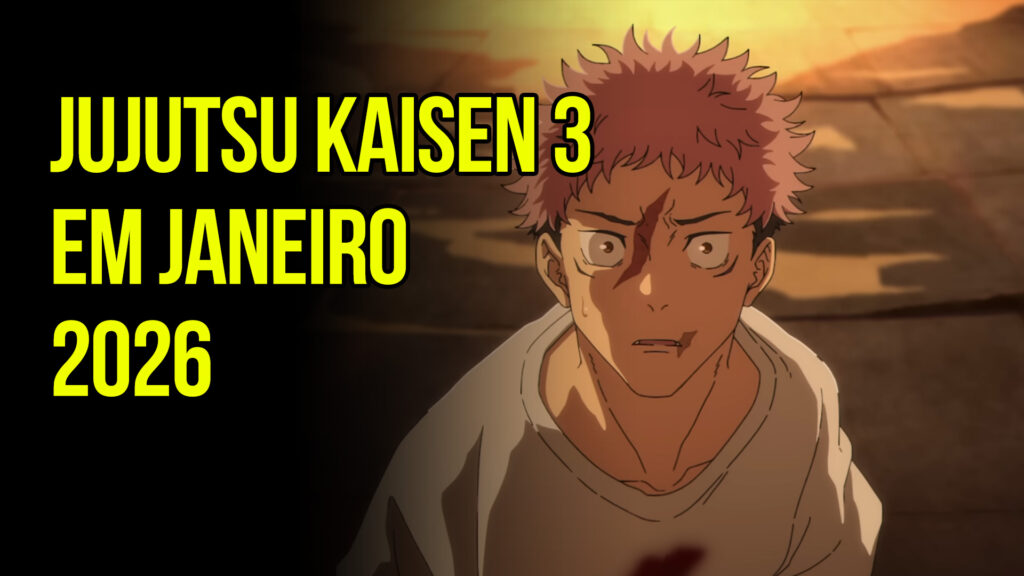 Diário Otaku – Jujutsu Kaisen 3 no início de 2026, filme Jujutsu Kaisen: Execution, Spy x Family 3 com data