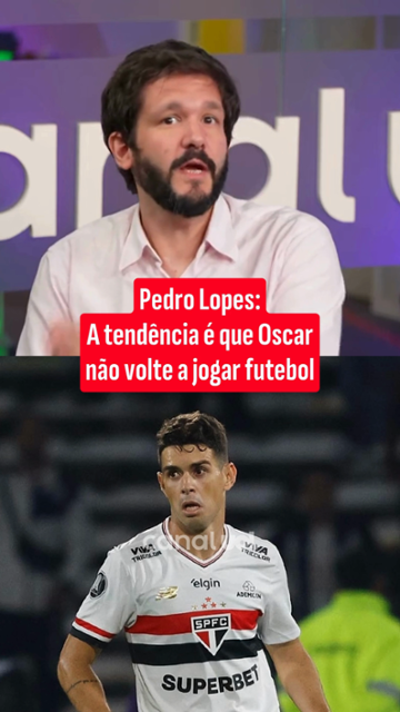 Futebol: Pedro Lopes afirma que Oscar provavelmente não voltará a jogar