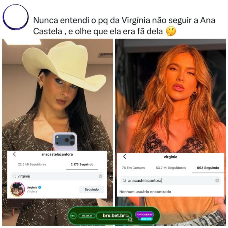 Polêmica no Instagram: Internautas notam que Virgínia não segue Ana Castela!